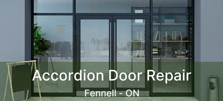  Accordion Door Repair Fennell - ON