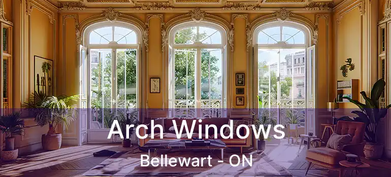  Arch Windows Bellewart - ON
