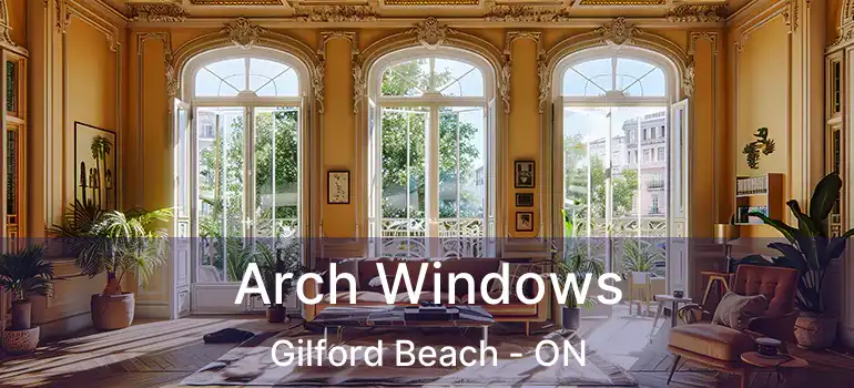  Arch Windows Gilford Beach - ON