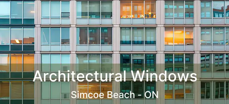  Architectural Windows Simcoe Beach - ON
