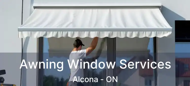  Awning Window Services Alcona - ON