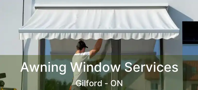 Awning Window Services Gilford - ON