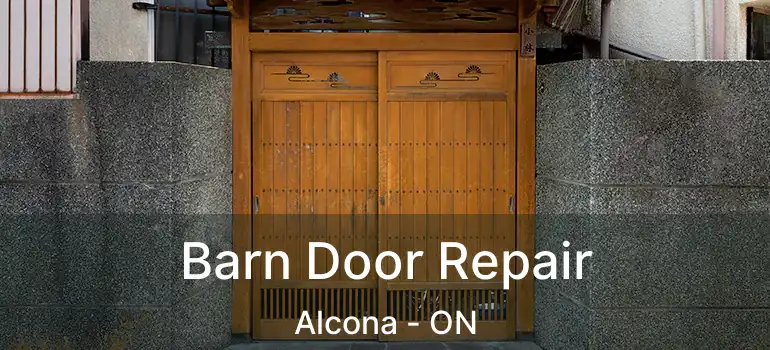  Barn Door Repair Alcona - ON