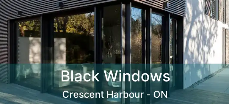  Black Windows Crescent Harbour - ON
