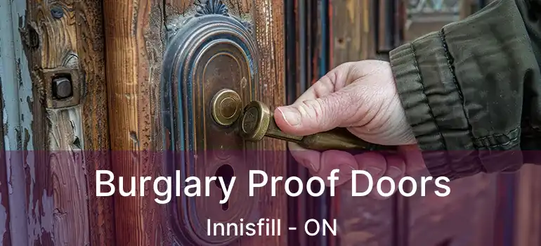  Burglary Proof Doors Innisfill - ON