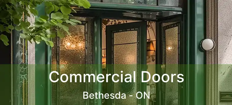  Commercial Doors Bethesda - ON