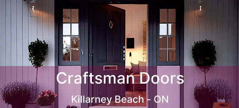 Craftsman Doors Killarney Beach - ON