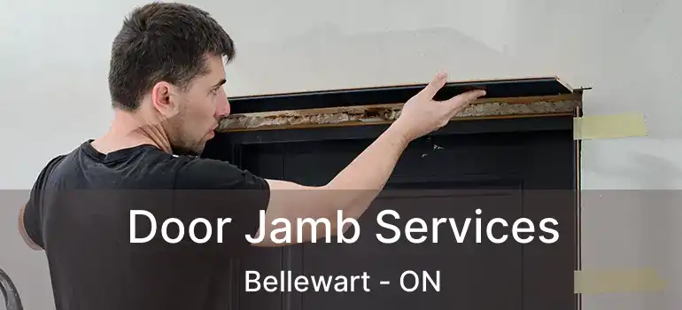  Door Jamb Services Bellewart - ON