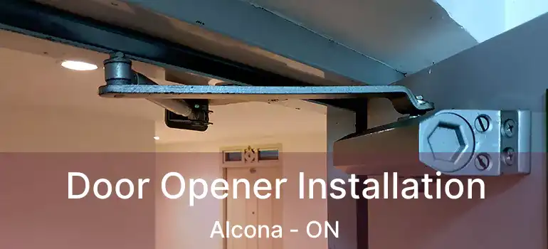  Door Opener Installation Alcona - ON