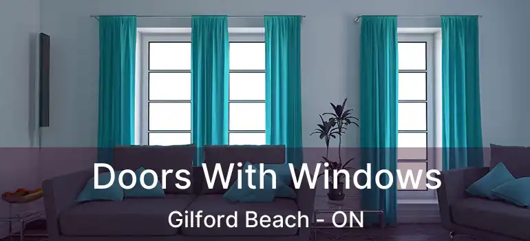  Doors With Windows Gilford Beach - ON