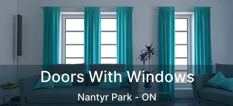  Doors With Windows Nantyr Park - ON