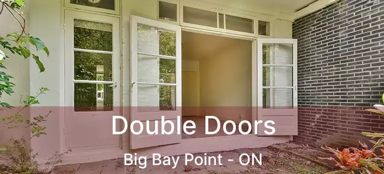  Double Doors Big Bay Point - ON