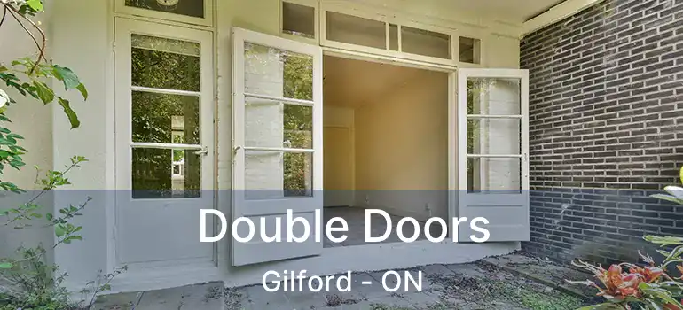  Double Doors Gilford - ON
