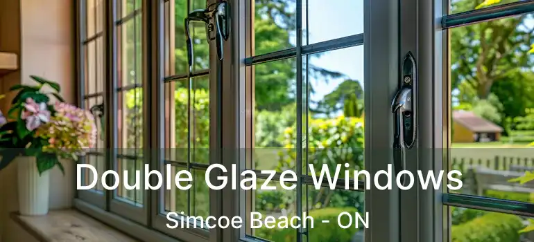  Double Glaze Windows Simcoe Beach - ON