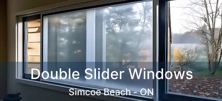  Double Slider Windows Simcoe Beach - ON