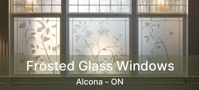  Frosted Glass Windows Alcona - ON