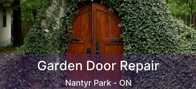  Garden Door Repair Nantyr Park - ON