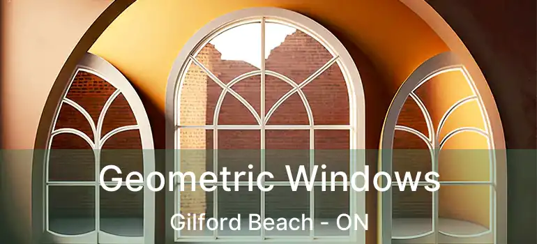  Geometric Windows Gilford Beach - ON