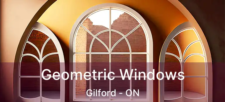  Geometric Windows Gilford - ON