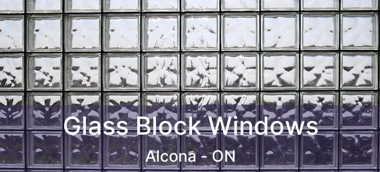  Glass Block Windows Alcona - ON