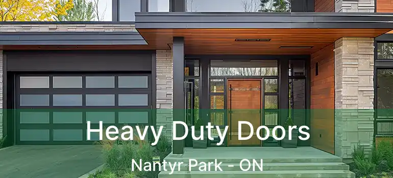  Heavy Duty Doors Nantyr Park - ON