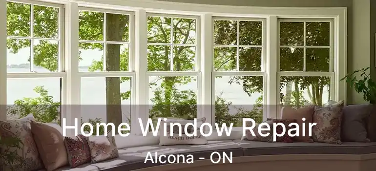  Home Window Repair Alcona - ON