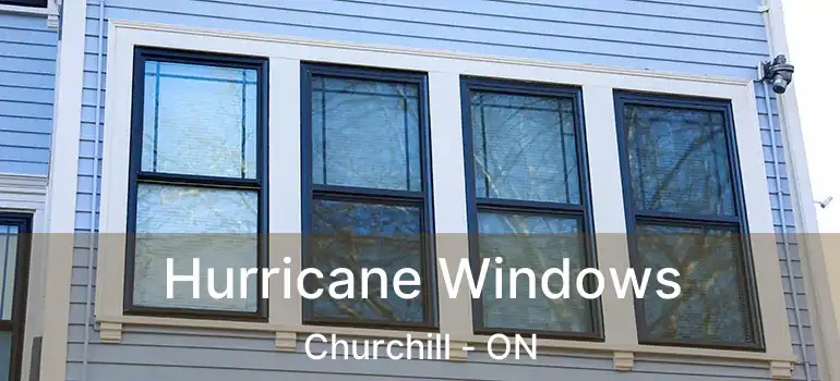  Hurricane Windows Churchill - ON