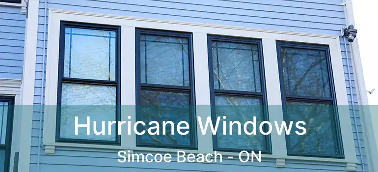  Hurricane Windows Simcoe Beach - ON