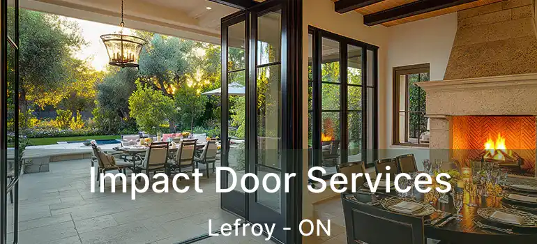  Impact Door Services Lefroy - ON