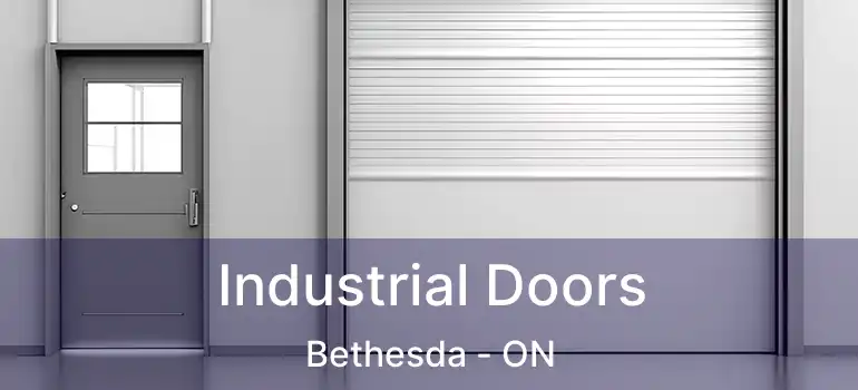  Industrial Doors Bethesda - ON