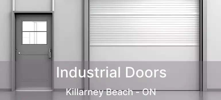  Industrial Doors Killarney Beach - ON