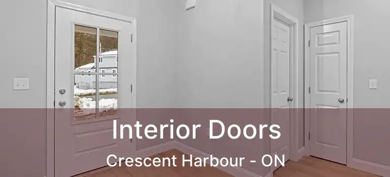  Interior Doors Crescent Harbour - ON