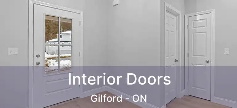  Interior Doors Gilford - ON