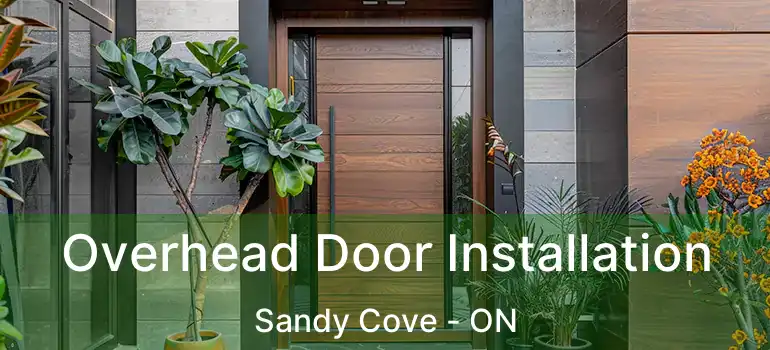  Overhead Door Installation Sandy Cove - ON