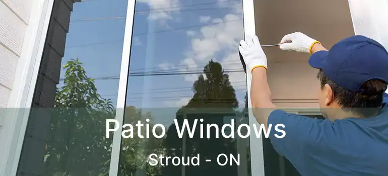  Patio Windows Stroud - ON