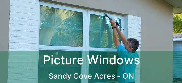  Picture Windows Sandy Cove Acres - ON