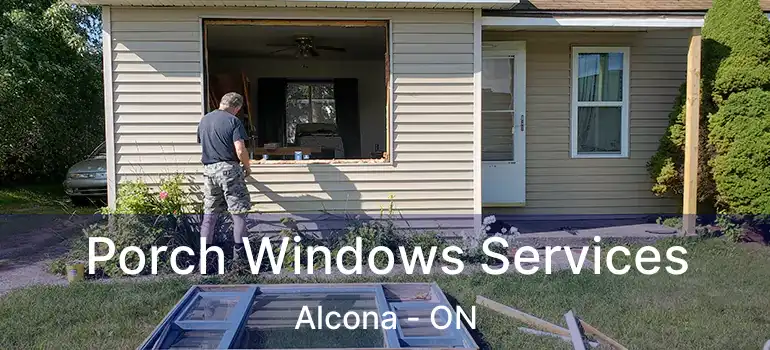  Porch Windows Services Alcona - ON