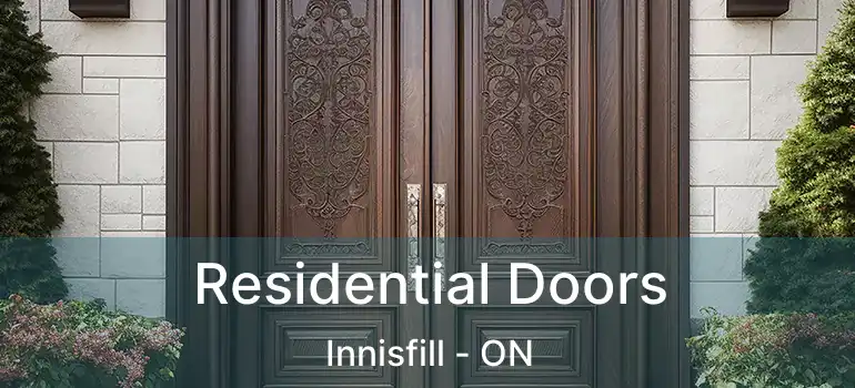  Residential Doors Innisfill - ON