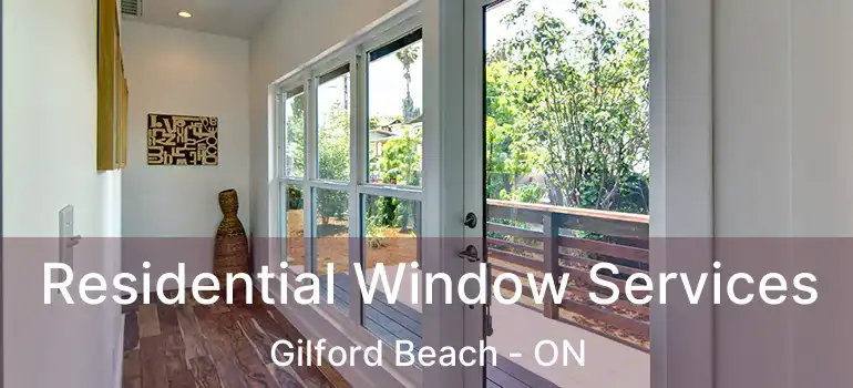  Residential Window Services Gilford Beach - ON