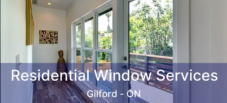  Residential Window Services Gilford - ON