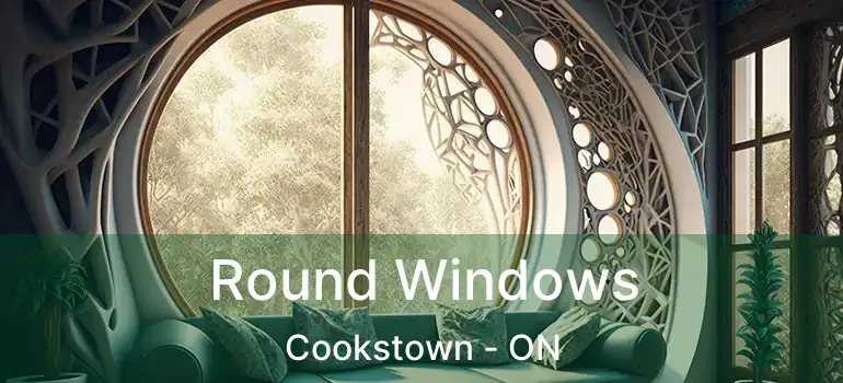  Round Windows Cookstown - ON
