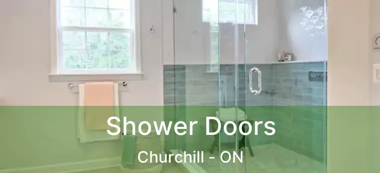  Shower Doors Churchill - ON