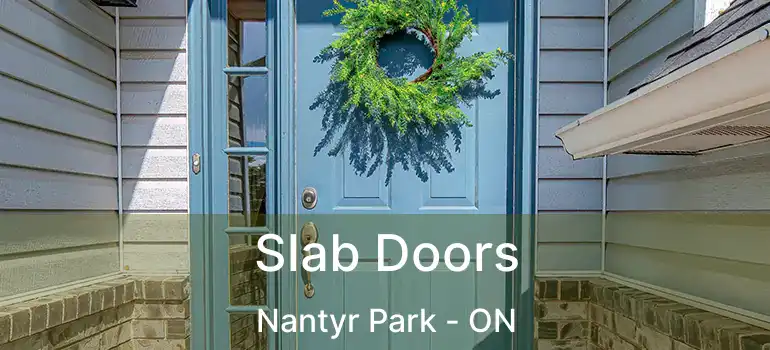  Slab Doors Nantyr Park - ON