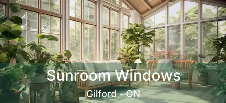 Sunroom Windows Gilford - ON