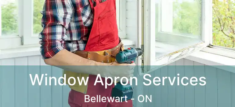  Window Apron Services Bellewart - ON