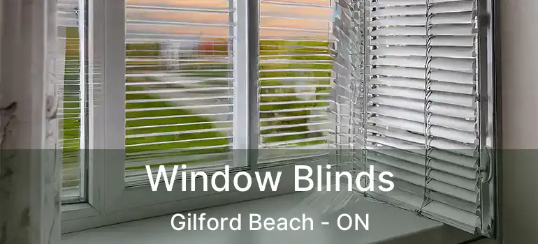  Window Blinds Gilford Beach - ON
