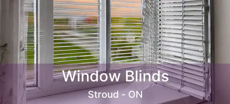  Window Blinds Stroud - ON