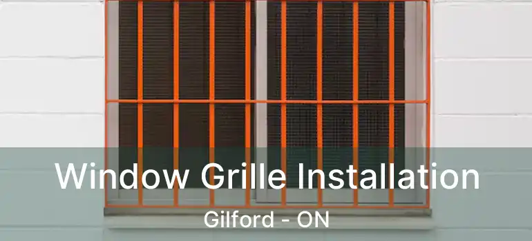  Window Grille Installation Gilford - ON