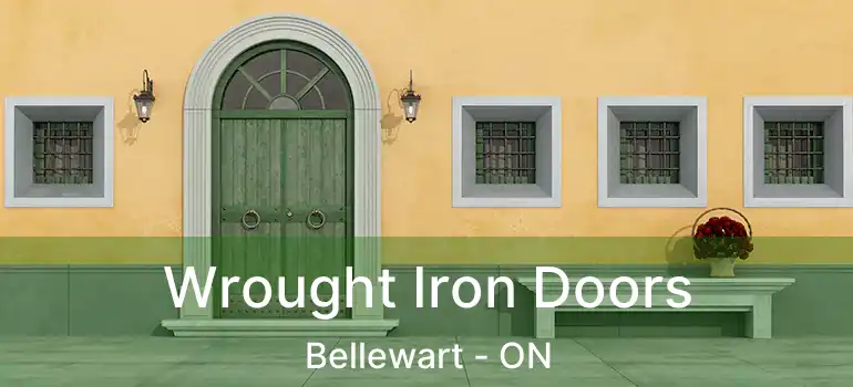  Wrought Iron Doors Bellewart - ON