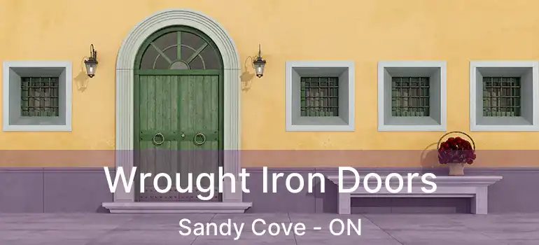  Wrought Iron Doors Sandy Cove - ON